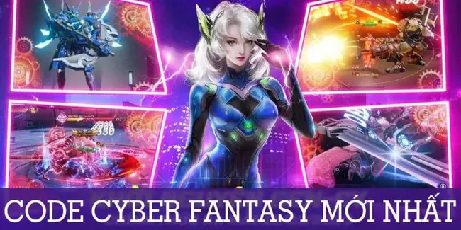 code cyber fantasy moi nhat - 9 mã code vô hạn cho trải nghiệm đỉnh cao cùng Cyber Fantasy